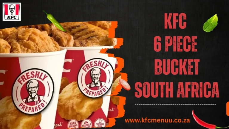Kfc 6 Piece Bucket Price 2026 South Africa With Calories 6 Kfc 6 Piece Bucket South Africa